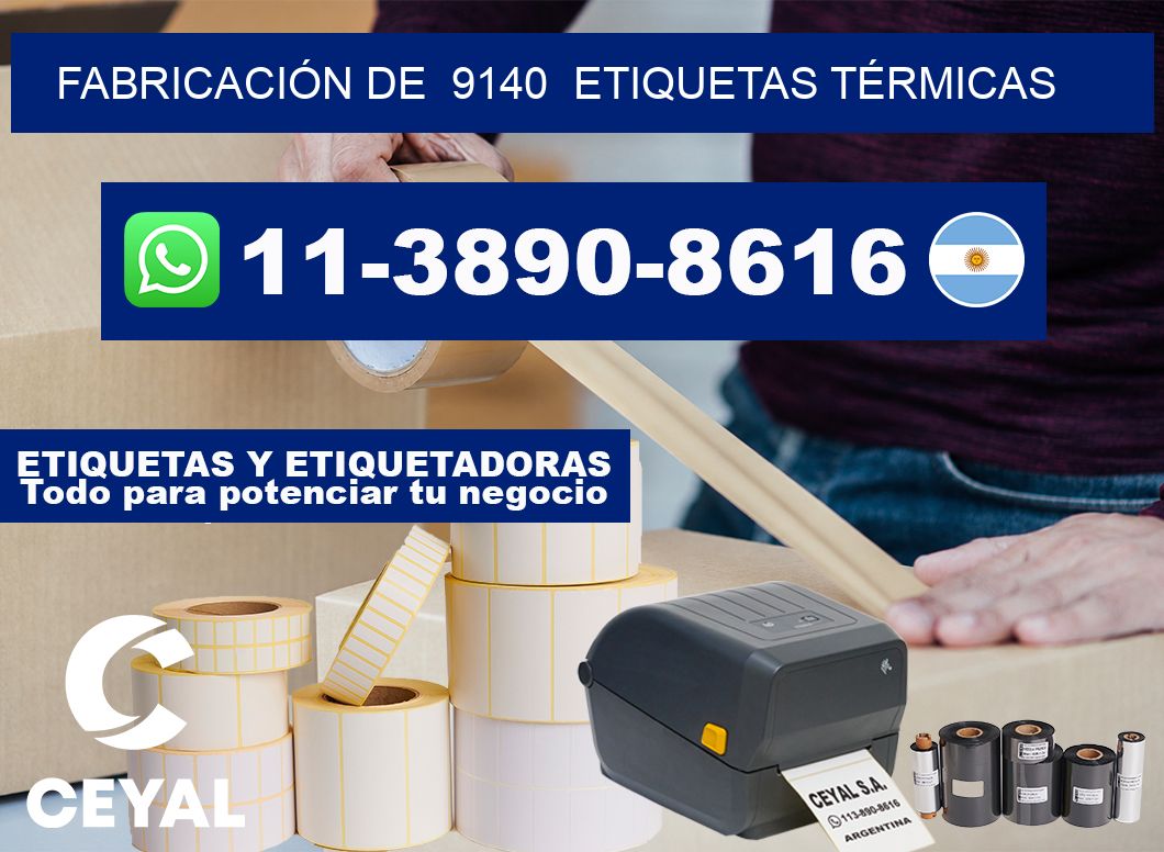 FABRICACIÓN DE  9140  ETIQUETAS TÉRMICAS