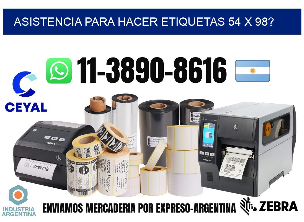 asistencia para hacer etiquetas 54 x 98?