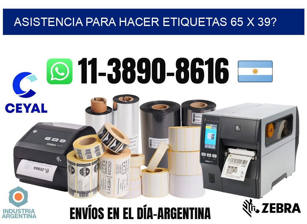 asistencia para hacer etiquetas 65 x 39?