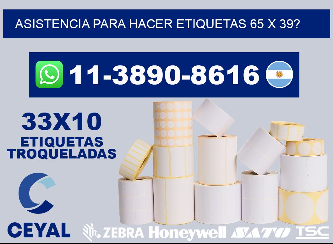 asistencia para hacer etiquetas 65 x 39?