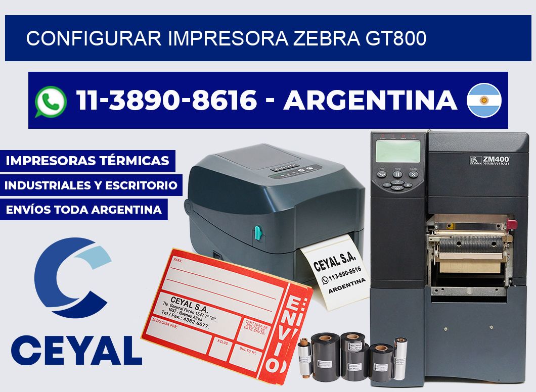 configurar impresora Zebra gt800