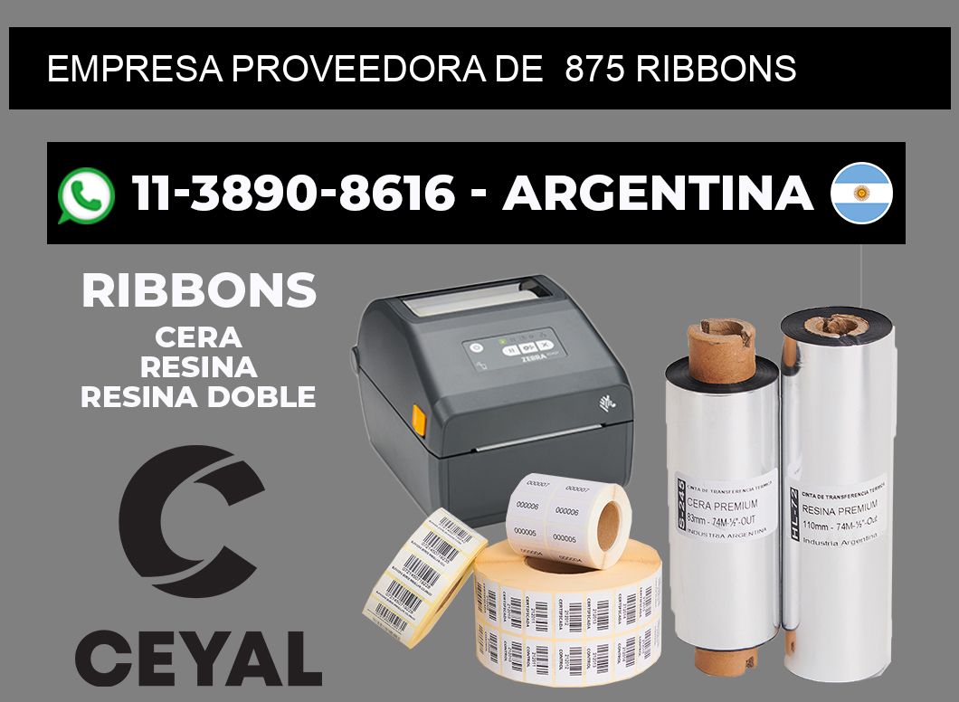 empresa proveedora de  875 ribbons