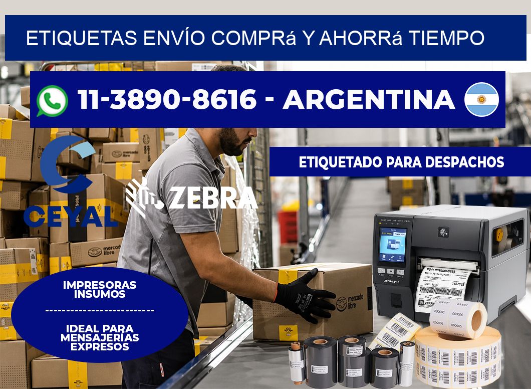 ETIQUETAS ENVÍO Comprá y ahorrá tiempo