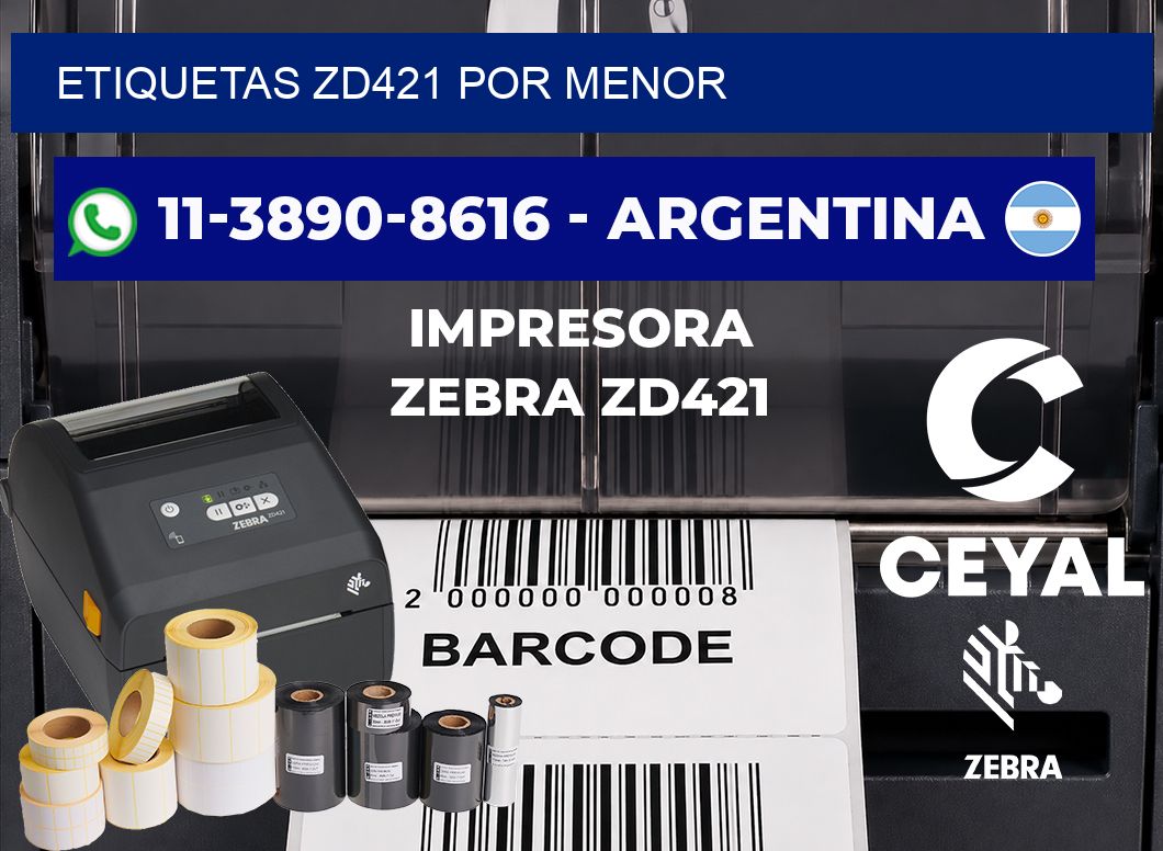 ETIQUETAS ZD421 POR MENOR