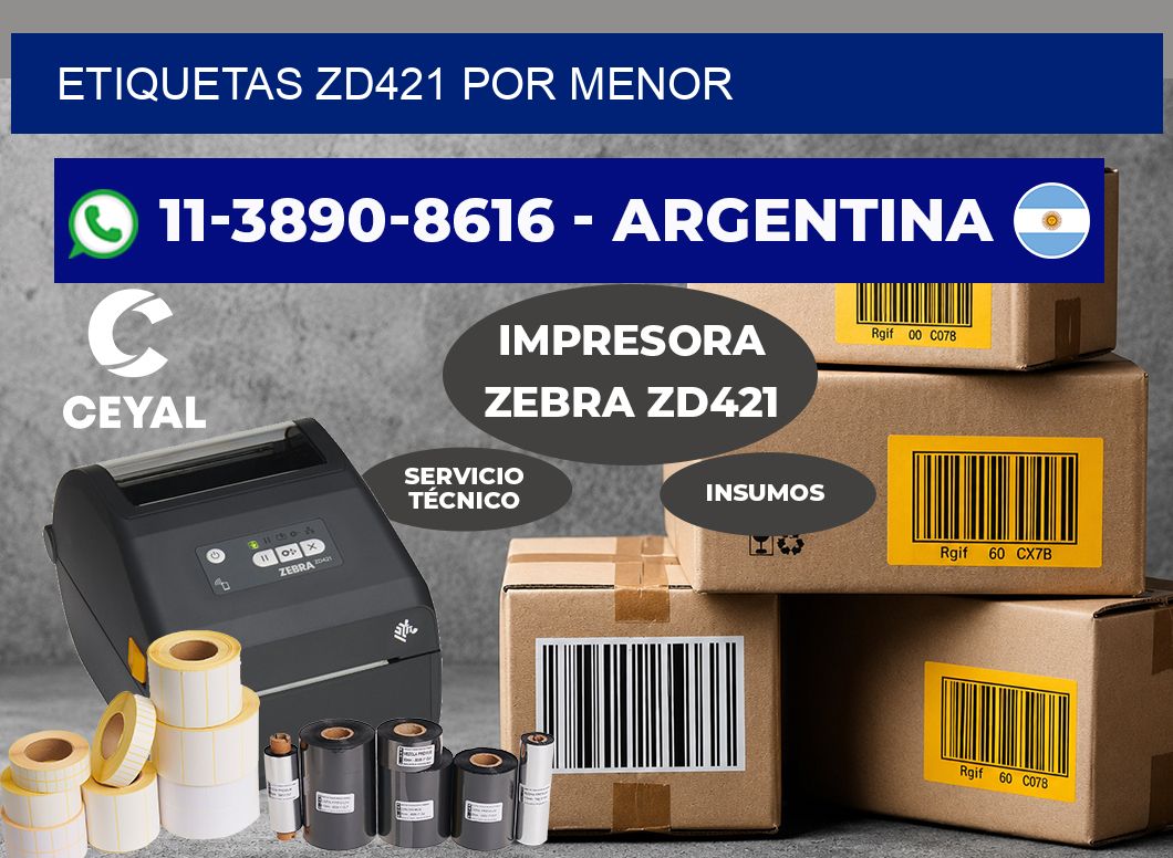 ETIQUETAS ZD421 POR MENOR