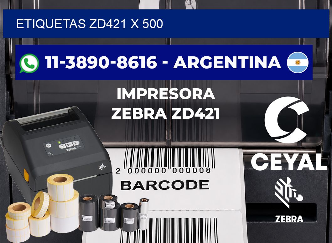 ETIQUETAS ZD421 x 500