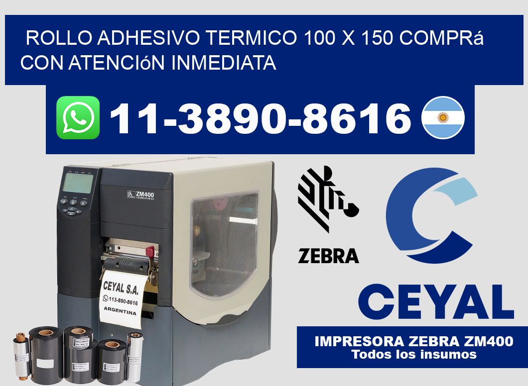 ROLLO ADHESIVO TERMICO 100 X 150 Comprá con atención inmediata
