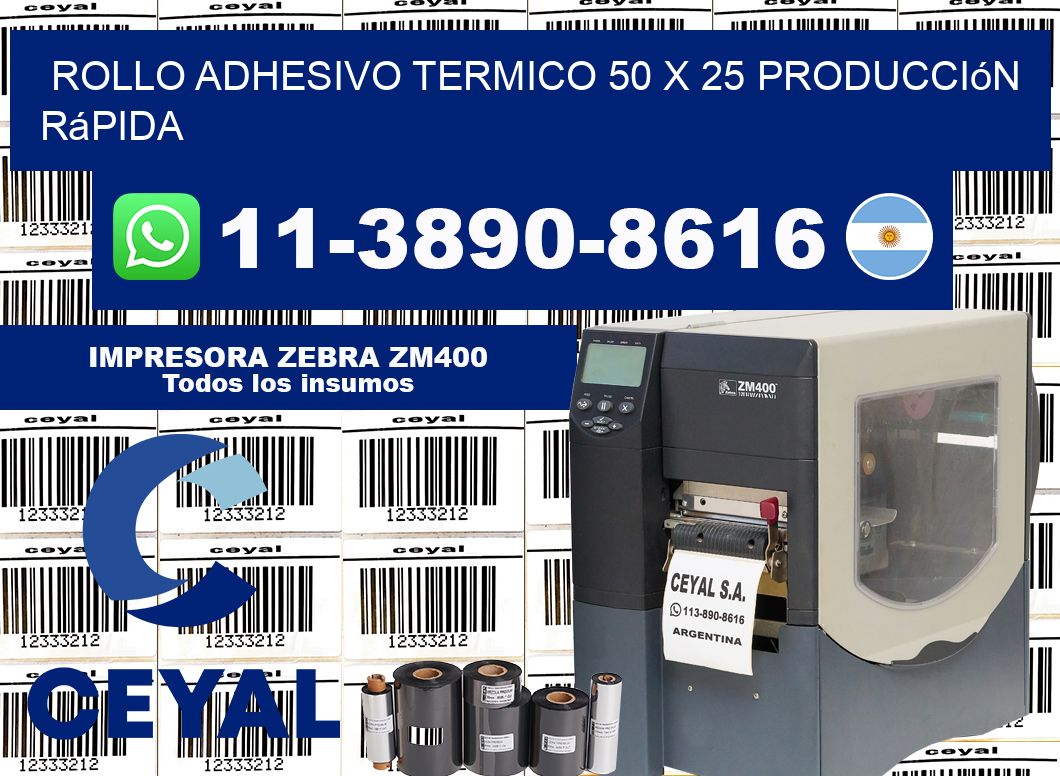 ROLLO ADHESIVO TERMICO 50 X 25 Producción rápida