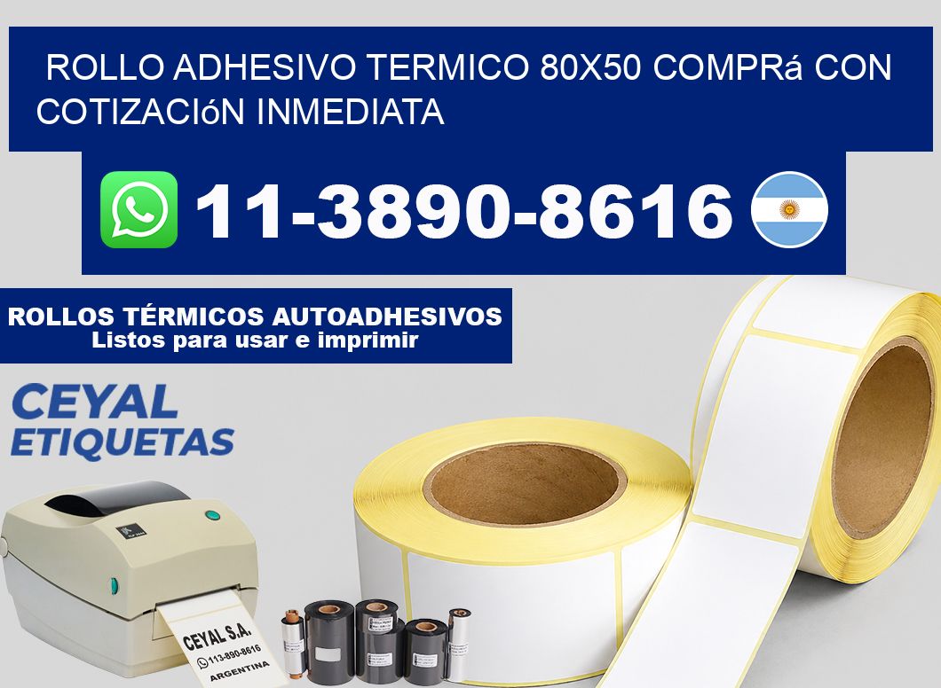 ROLLO ADHESIVO TERMICO 80x50 Comprá con cotización inmediata