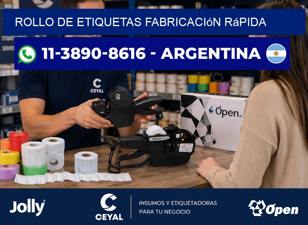 ROLLO DE ETIQUETAS Fabricación rápida