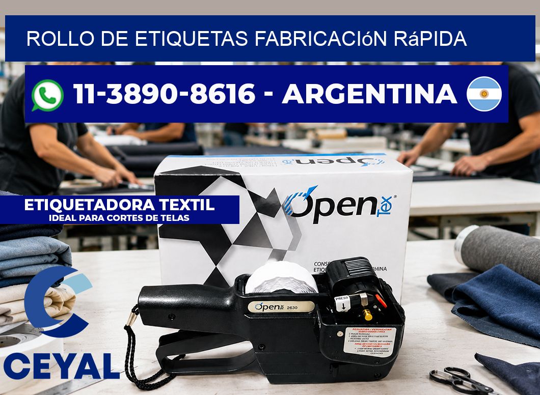 ROLLO DE ETIQUETAS Fabricación rápida