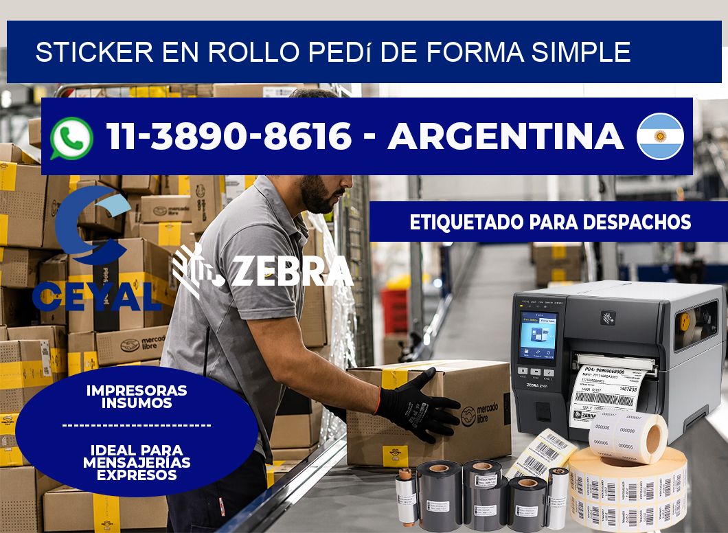 STICKER EN ROLLO Pedí de forma simple