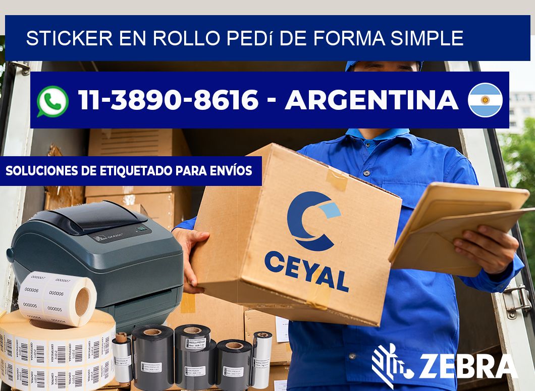 STICKER EN ROLLO Pedí de forma simple