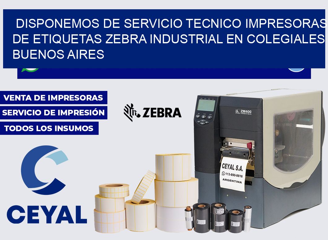 disponemos de servicio tecnico Impresoras de Etiquetas zebra industrial en Colegiales  Buenos Aires