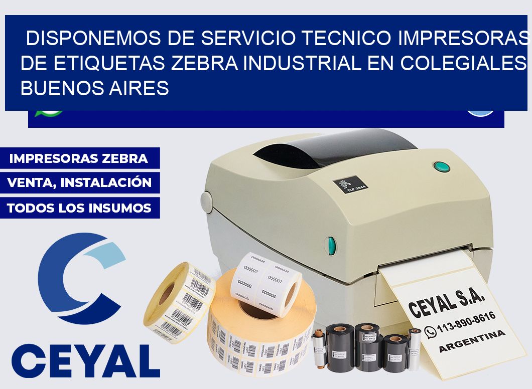 disponemos de servicio tecnico Impresoras de Etiquetas zebra industrial en Colegiales  Buenos Aires