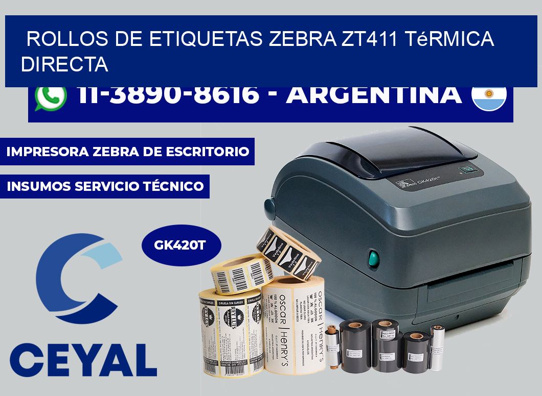 rollos de etiquetas zebra ZT411 térmica directa