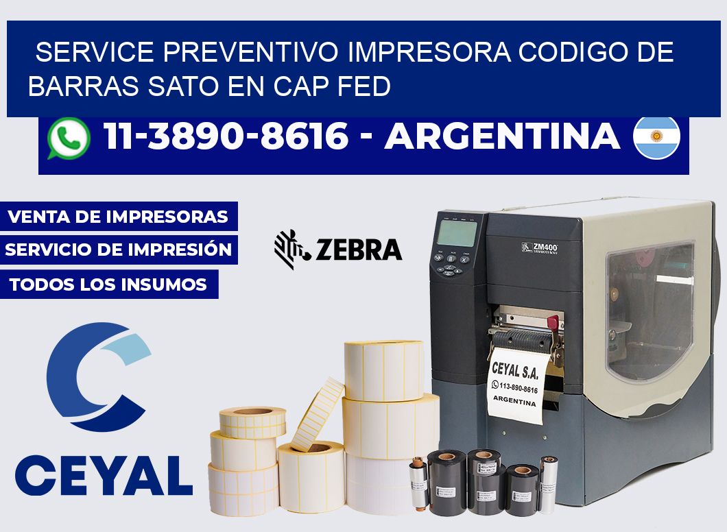 service preventivo impresora codigo de barras Sato en Cap fed