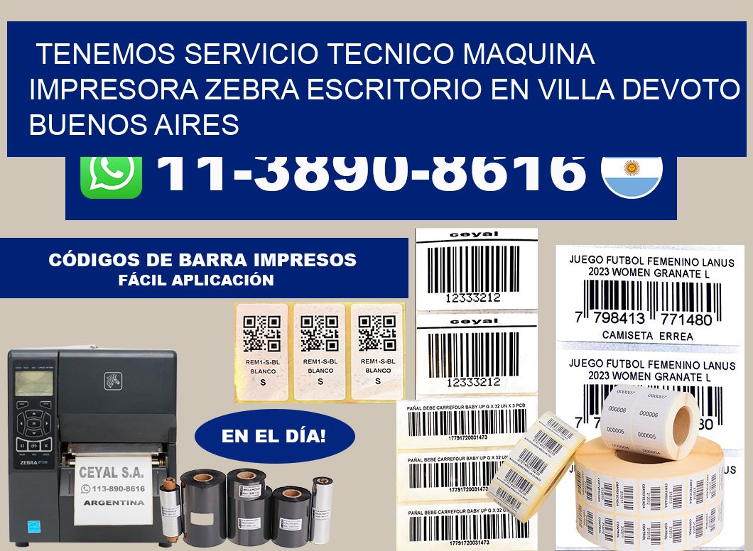 tenemos servicio tecnico Maquina impresora zebra escritorio en Villa Devoto  Buenos Aires