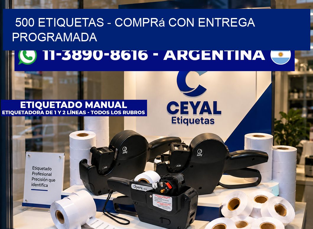 500 ETIQUETAS – Comprá con entrega programada