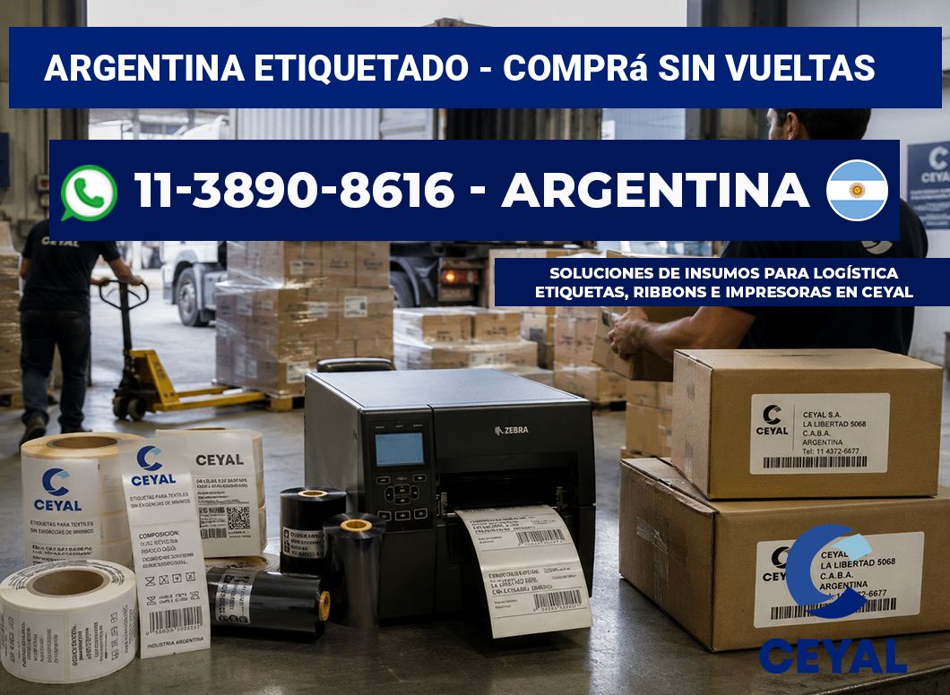 ARGENTINA ETIQUETADO - Comprá sin vueltas