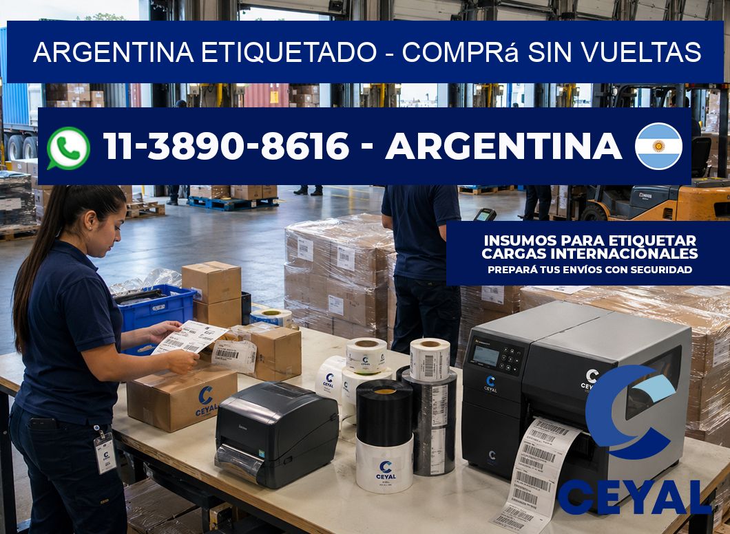 ARGENTINA ETIQUETADO - Comprá sin vueltas
