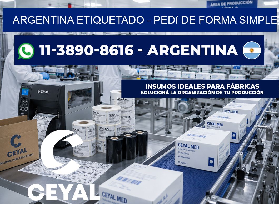 ARGENTINA ETIQUETADO - Pedí de forma simple