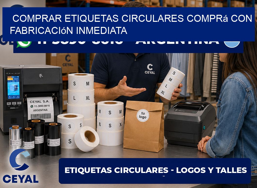 COMPRAR ETIQUETAS CIRCULARES Comprá con fabricación inmediata