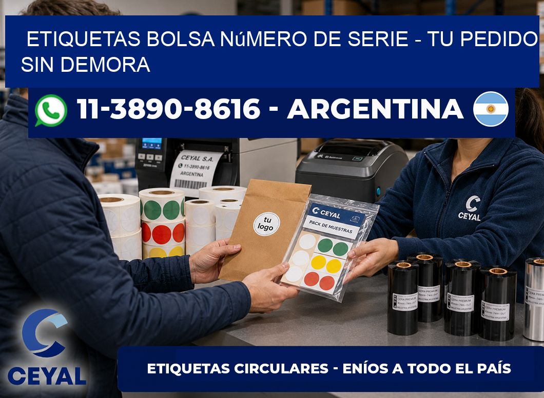 Etiquetas Bolsa número de serie – Tu pedido sin demora
