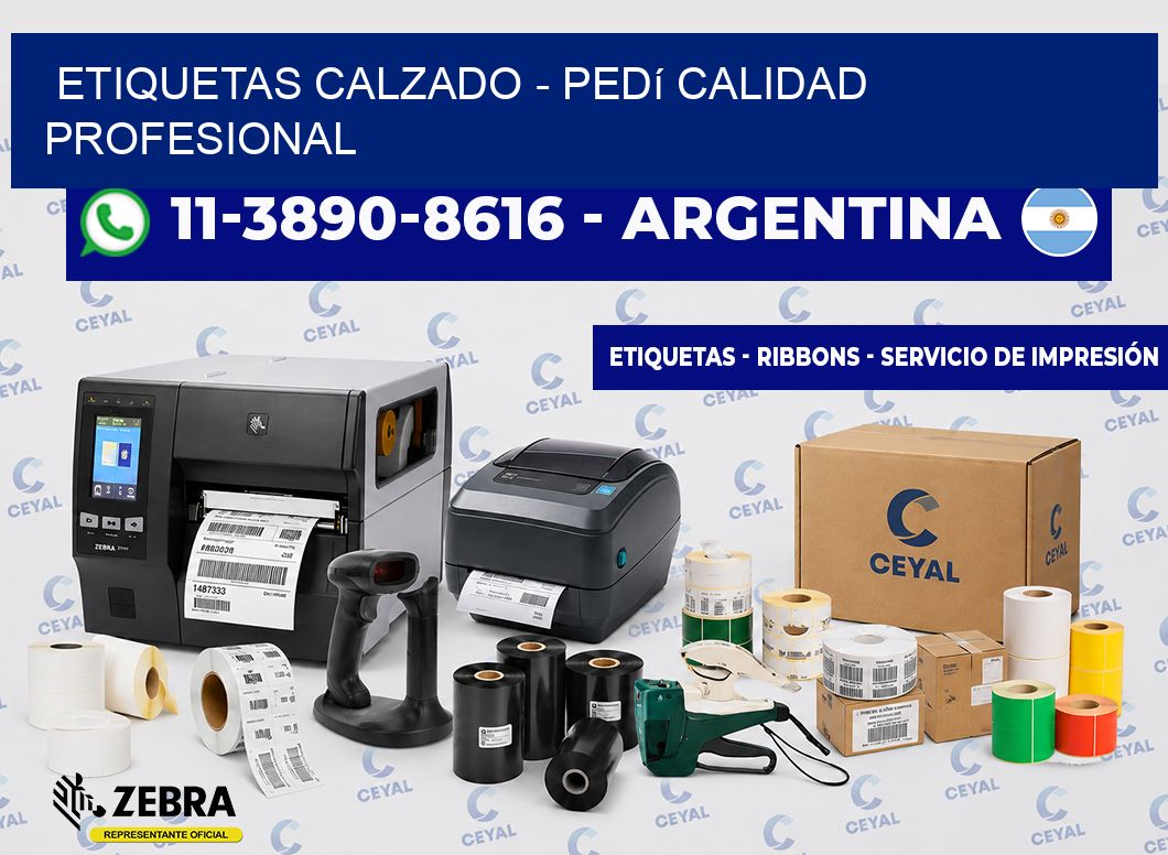 Etiquetas Calzado - Pedí calidad profesional