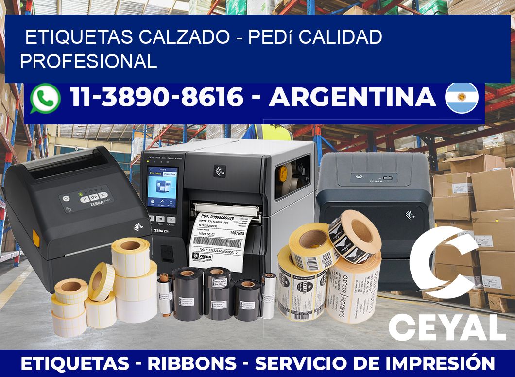 Etiquetas Calzado – Pedí calidad profesional