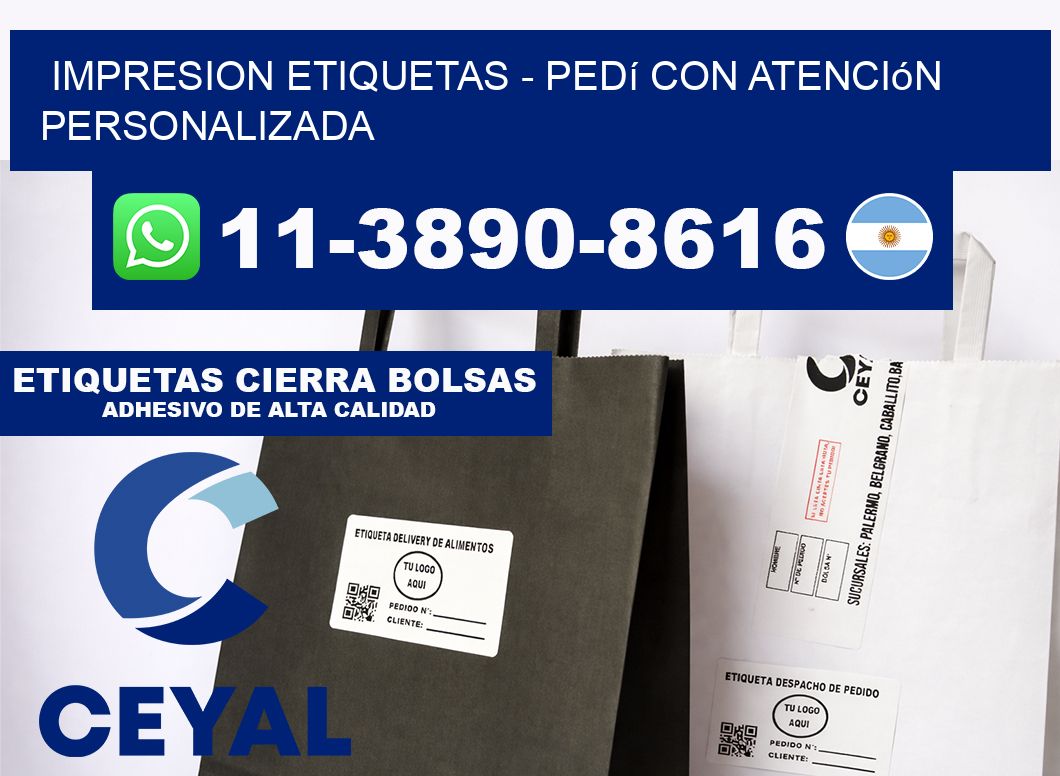 IMPRESION ETIQUETAS - Pedí con atención personalizada