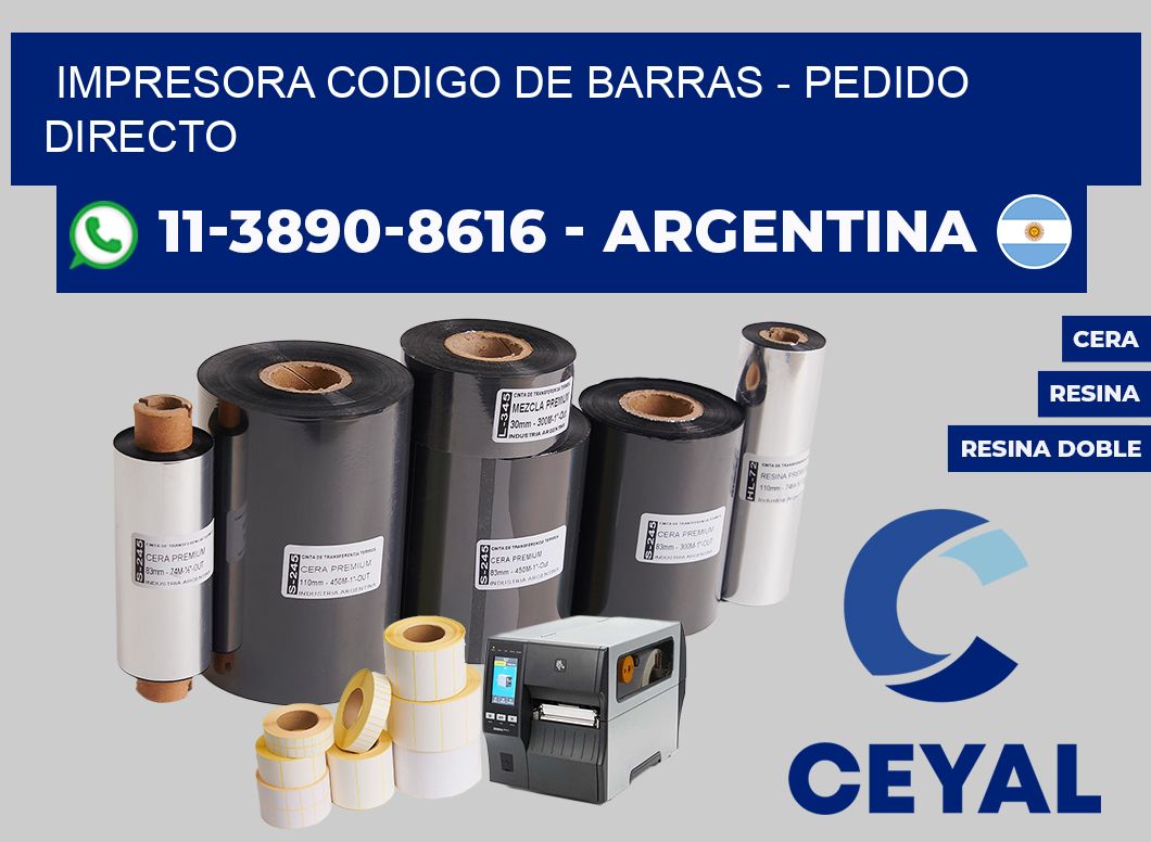 IMPRESORA CODIGO DE BARRAS - Pedido directo