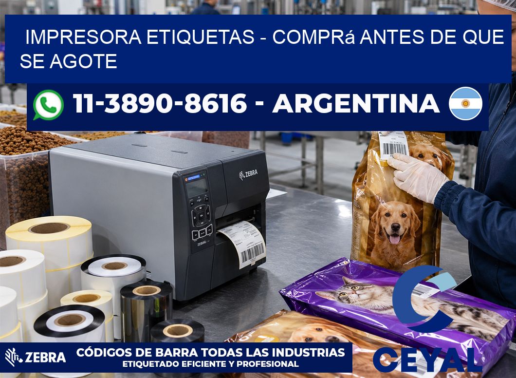 IMPRESORA ETIQUETAS - Comprá antes de que se agote