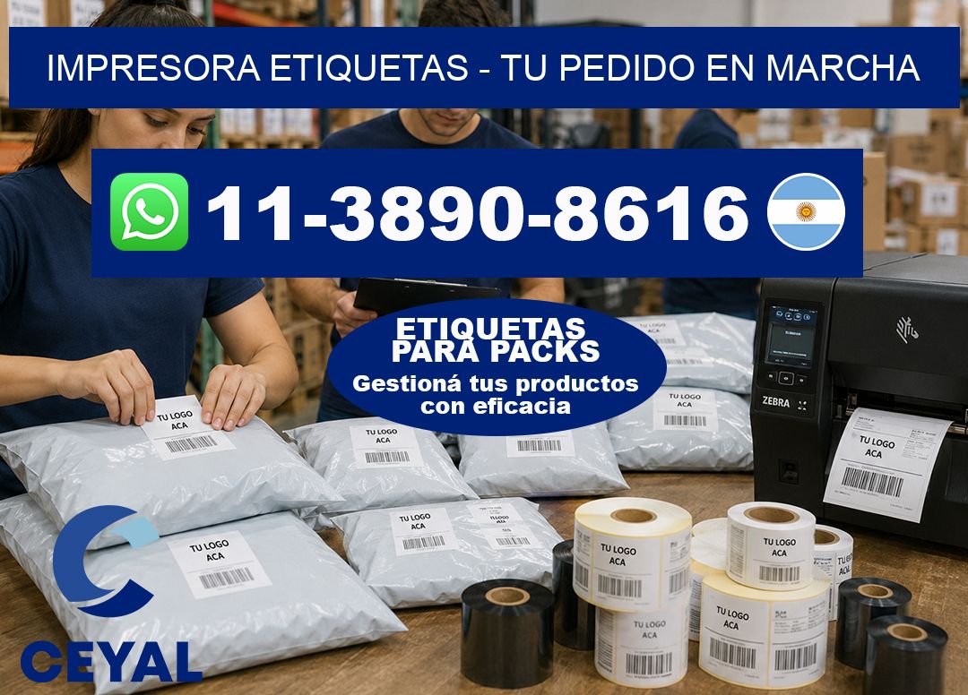 IMPRESORA ETIQUETAS - Tu pedido en marcha