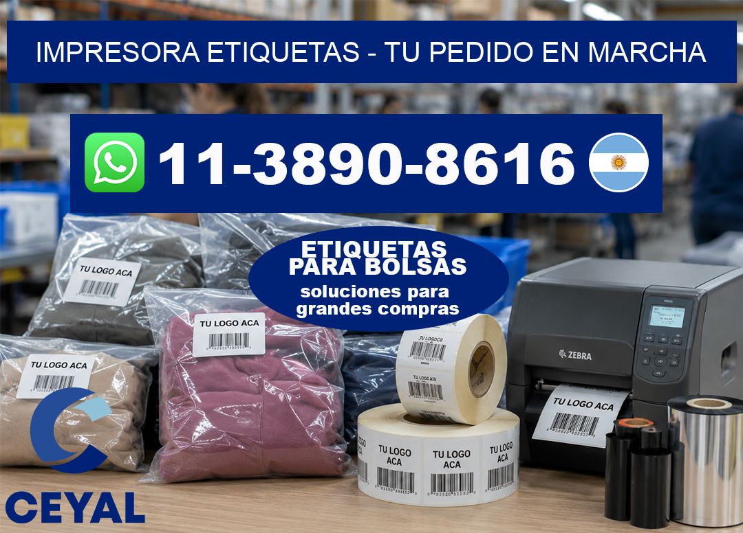 IMPRESORA ETIQUETAS – Tu pedido en marcha