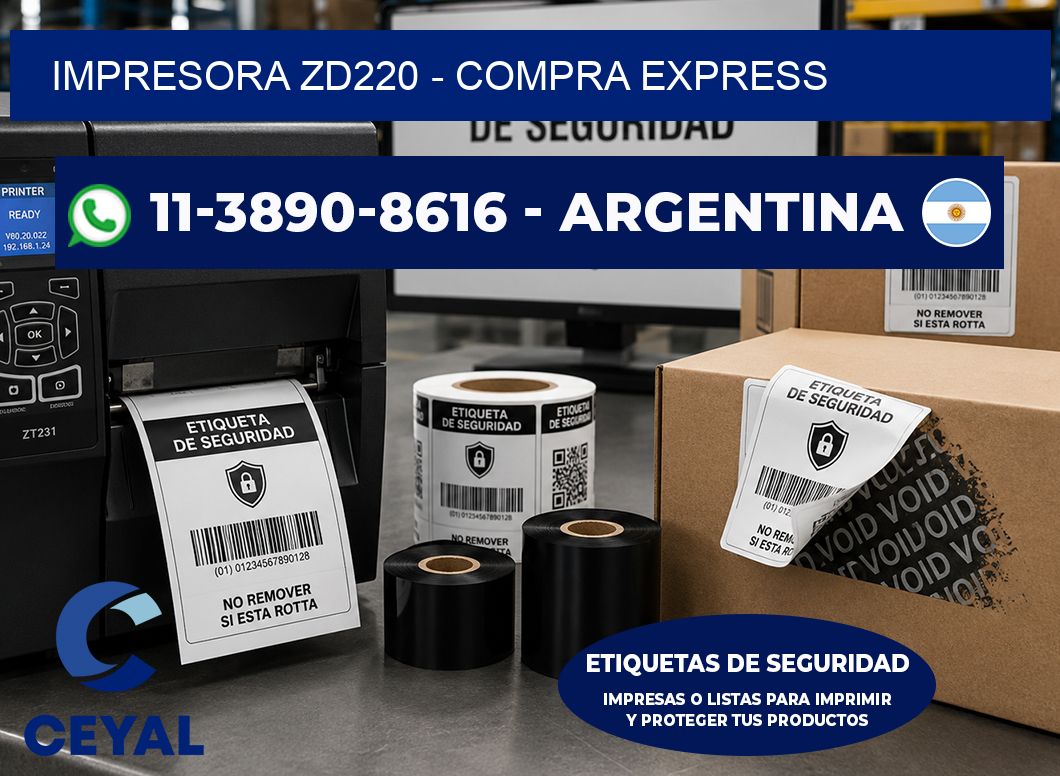 IMPRESORA ZD220 - Compra express