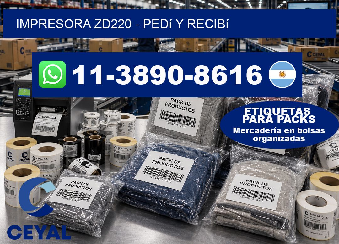 IMPRESORA ZD220 - Pedí y recibí