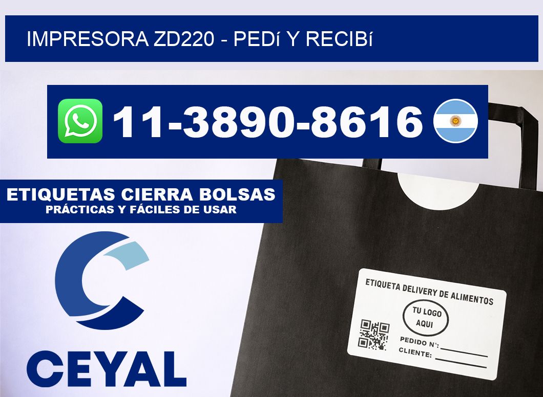 IMPRESORA ZD220 - Pedí y recibí