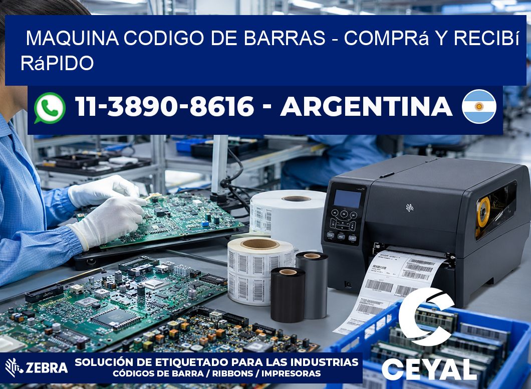MAQUINA CODIGO DE BARRAS – Comprá y recibí rápido