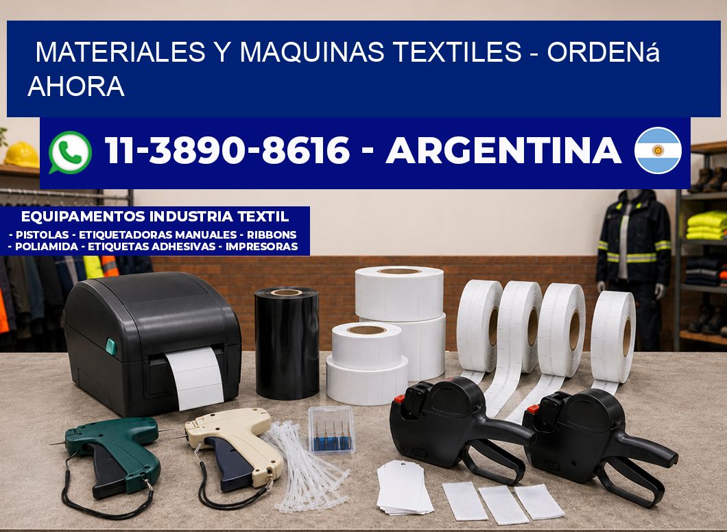 MATERIALES Y MAQUINAS TEXTILES - Ordená ahora