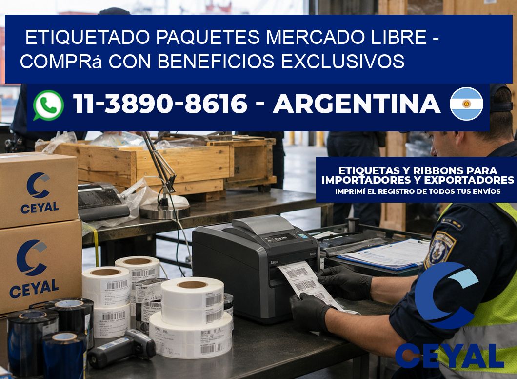 etiquetado paquetes mercado libre – Comprá con beneficios exclusivos