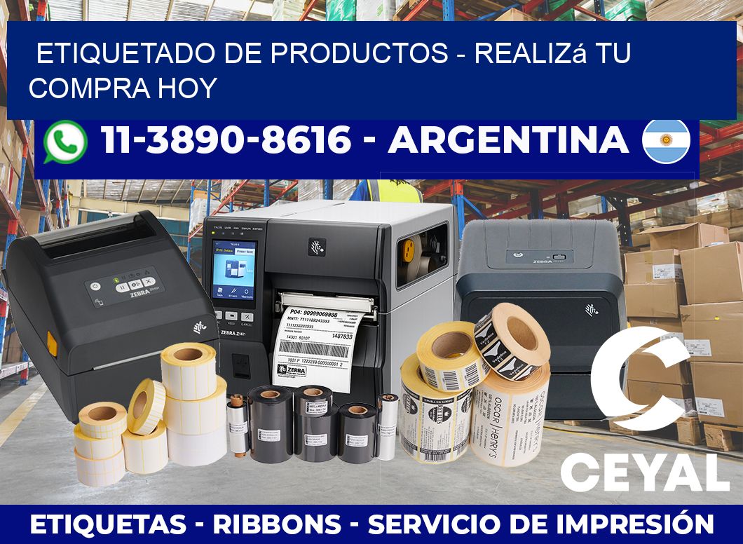 ETIQUETADO DE PRODUCTOS - Realizá tu compra hoy