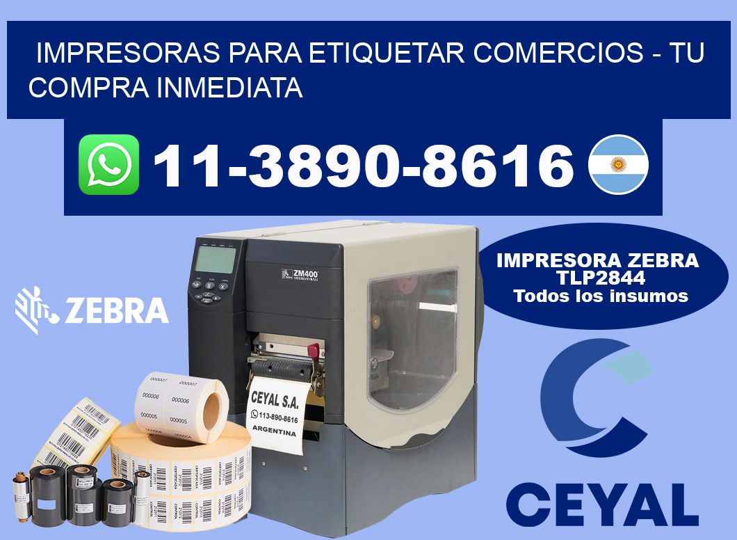 IMPRESORAS PARA ETIQUETAR COMERCIOS - Tu compra inmediata