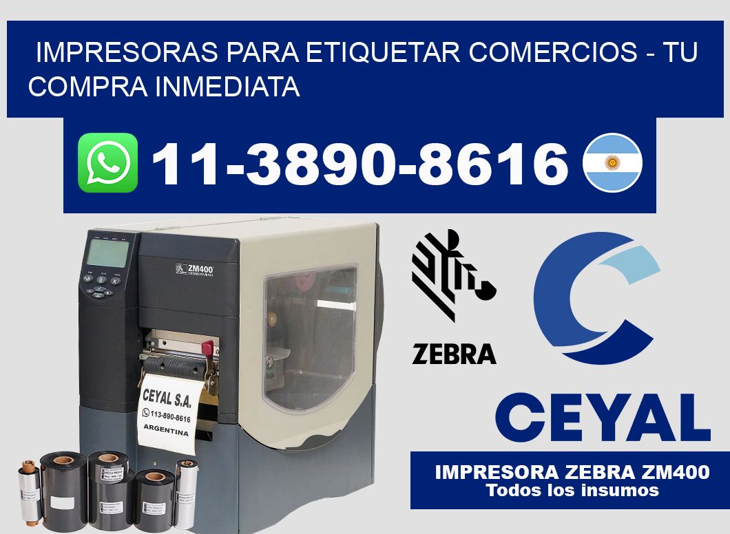 IMPRESORAS PARA ETIQUETAR COMERCIOS - Tu compra inmediata