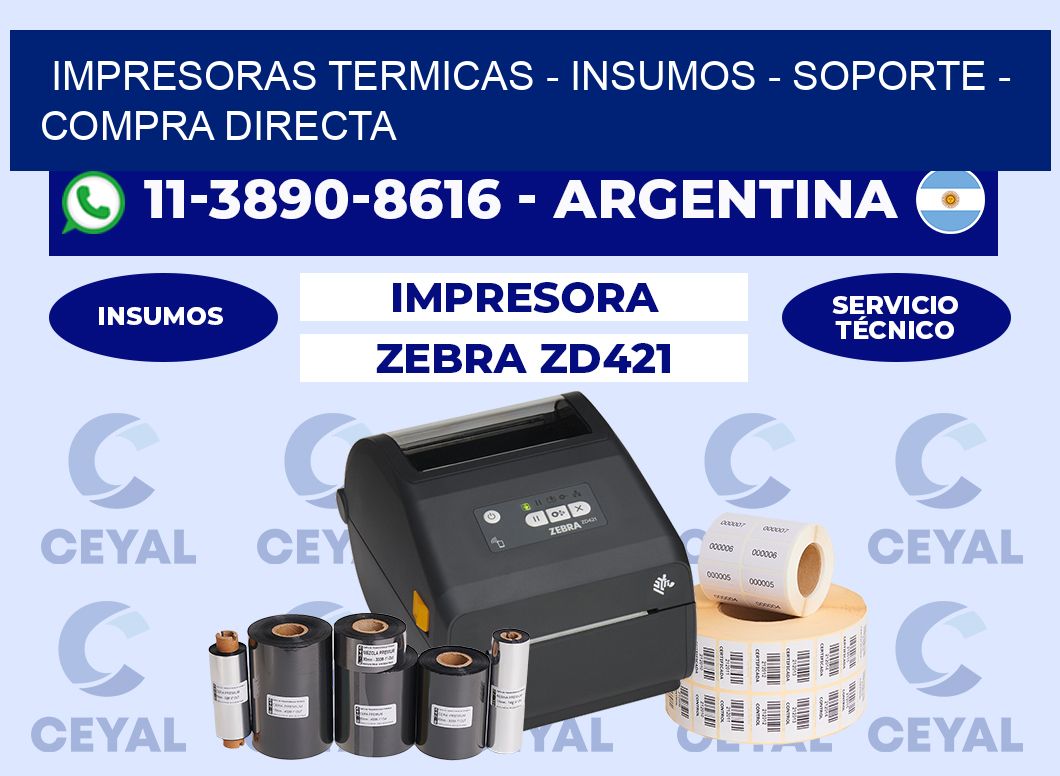 IMPRESORAS TERMICAS - INSUMOS - SOPORTE - Compra directa