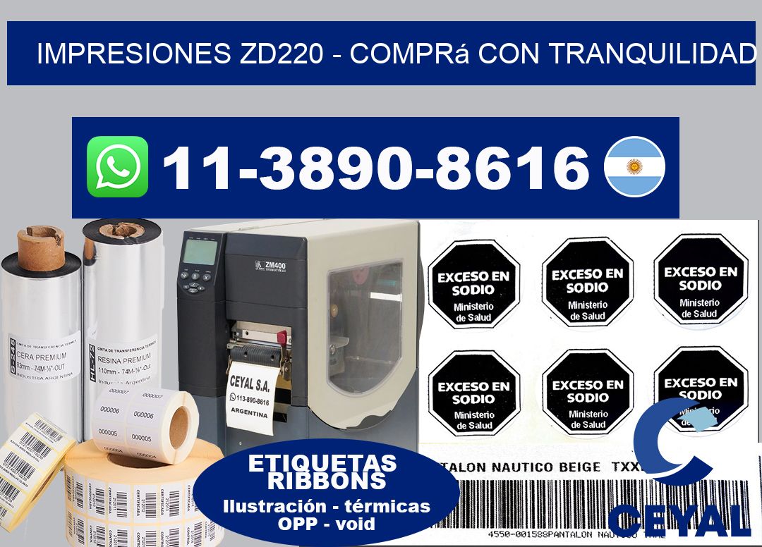 Impresiones ZD220 - Comprá con tranquilidad
