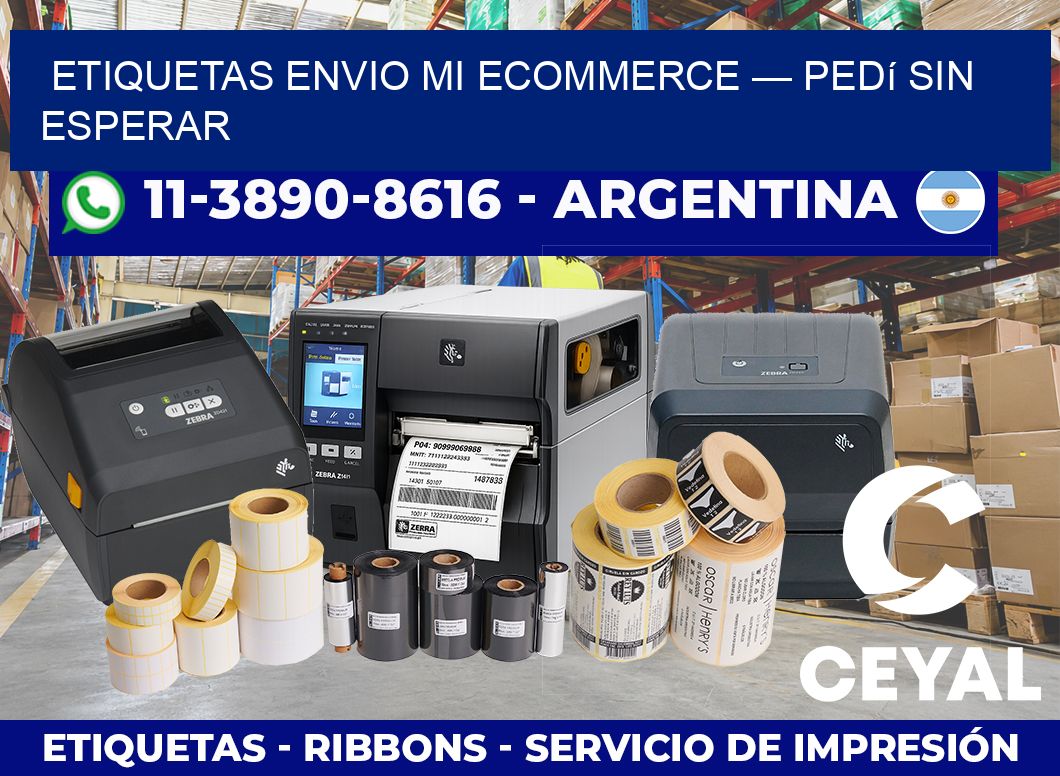 etiquetas envio mi ecommerce — Pedí sin esperar