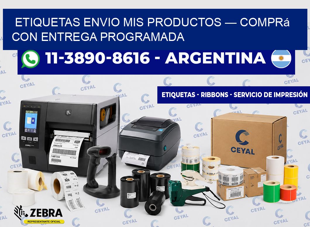 etiquetas envio mis productos — Comprá con entrega programada